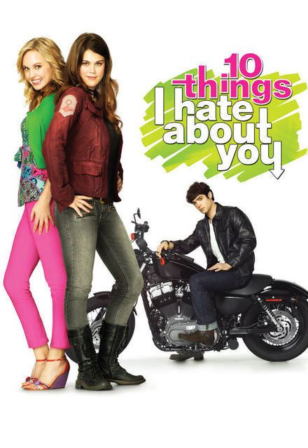 10 Things I Hate About You (TV series) Watch 10 Things I Hate About You Episodes Online SideReel