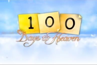 100 Days to Heaven-titlecard.jpg