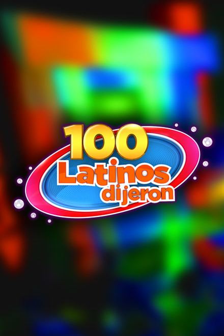 100 latinos dijeron 100 Latinos Dijeron mundofox FOX Play