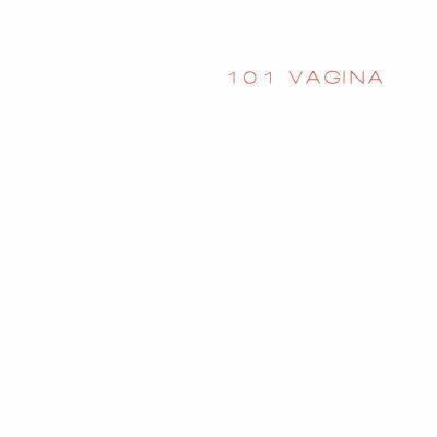 101 Vagina t0gstaticcomimagesqtbnANd9GcTezjARaE6Kxgjdw