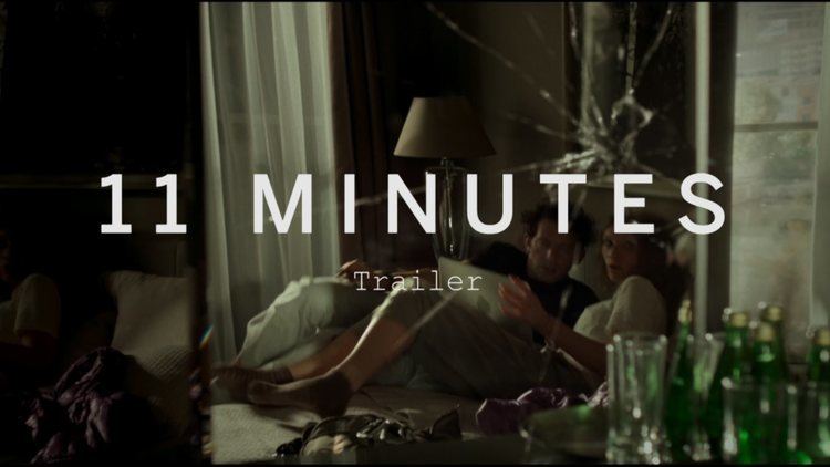 11 Minutes (film) 11 MINUTES Trailer Festival 2015 YouTube