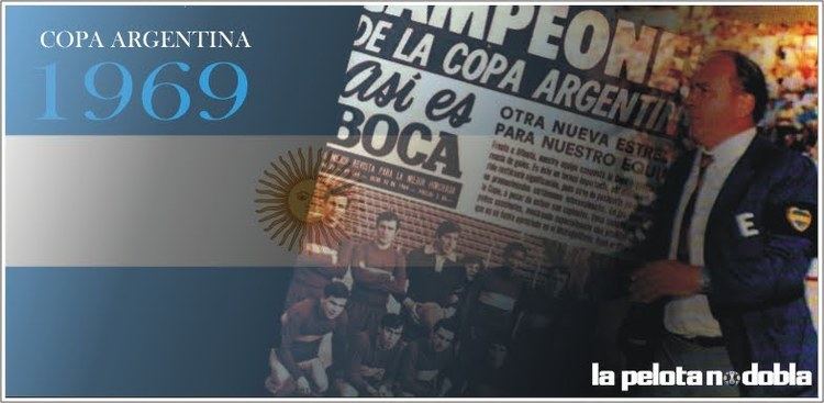1969 Copa Argentina LA PELOTA NO DOBLA Copa Argentina 1969