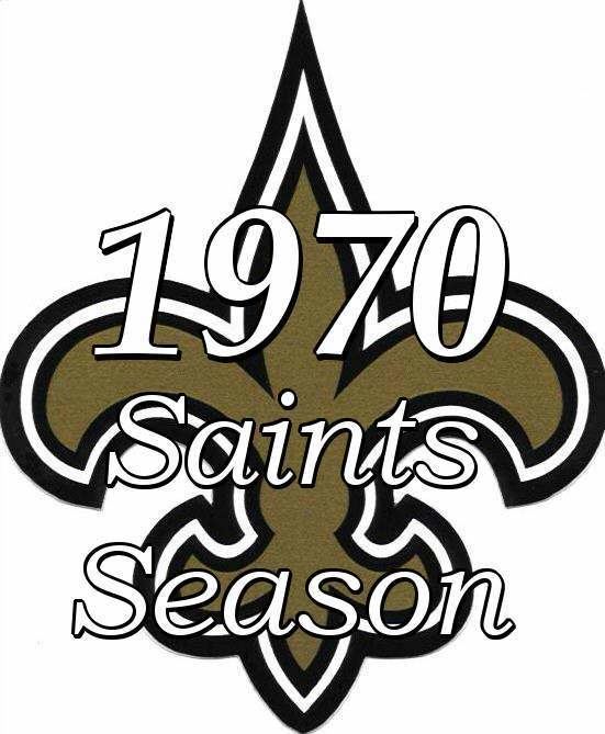 1970 New Orleans Saints season wwwnosaintshistorycomwpcontentuploads201311