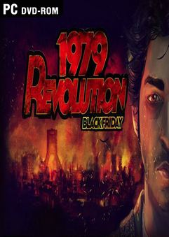 1979 Revolution: Black Friday wwwdownloadxgamescomwpcontentuploads201604