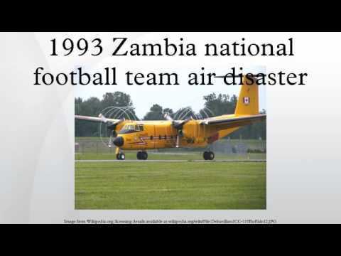 1993 Zambia national football team plane crash 1993 Zambia national football team air disaster YouTube