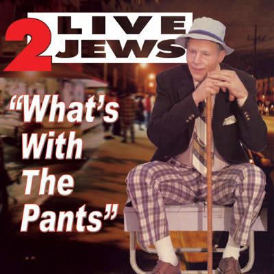 2 Live Jews The 2 Live Jews Drop Their Pants with a New Single