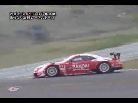 2006 Super GT Series SUPER GT 2006 Round 9 Fuji 300 km Full Japanese YouTube