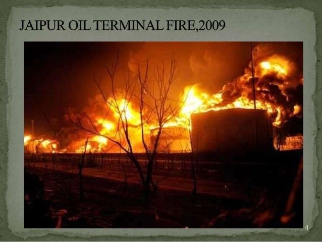 2009 Jaipur fire Case study Fire in IOC terminal Jaipur amp IOC terminal Hazira