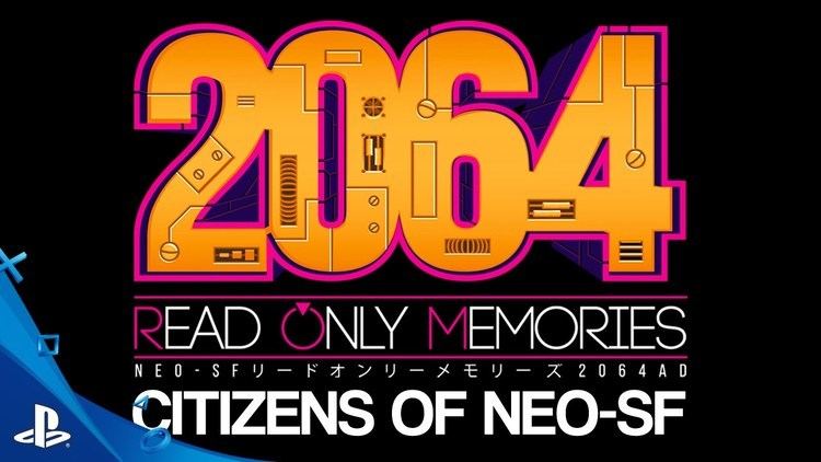 2064: Read Only Memories 2064 Read Only Memories Citizens of NeoSF Cast Announcement