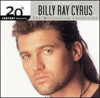 20th Century Masters – The Millennium Collection: The Best of Billy Ray Cyrus httpsuploadwikimediaorgwikipediaen662Bil