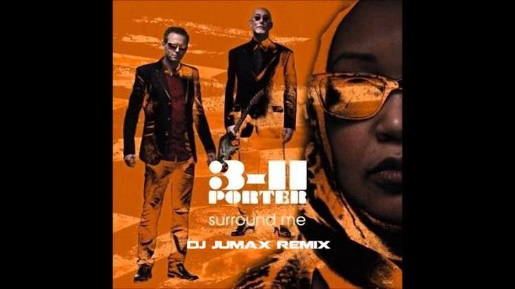 3-11 Porter 311 Porter Surround Me With Your Love DJ Jumax Remix YouTube