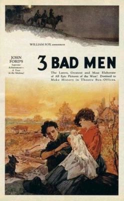 3 Bad Men 3 Bad Men Wikipedia