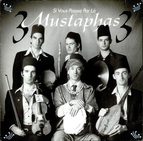 3 Mustaphas 3 3 Mustaphas 3 Si Vous Passez Par La UK 12quot vinyl single 12 inch