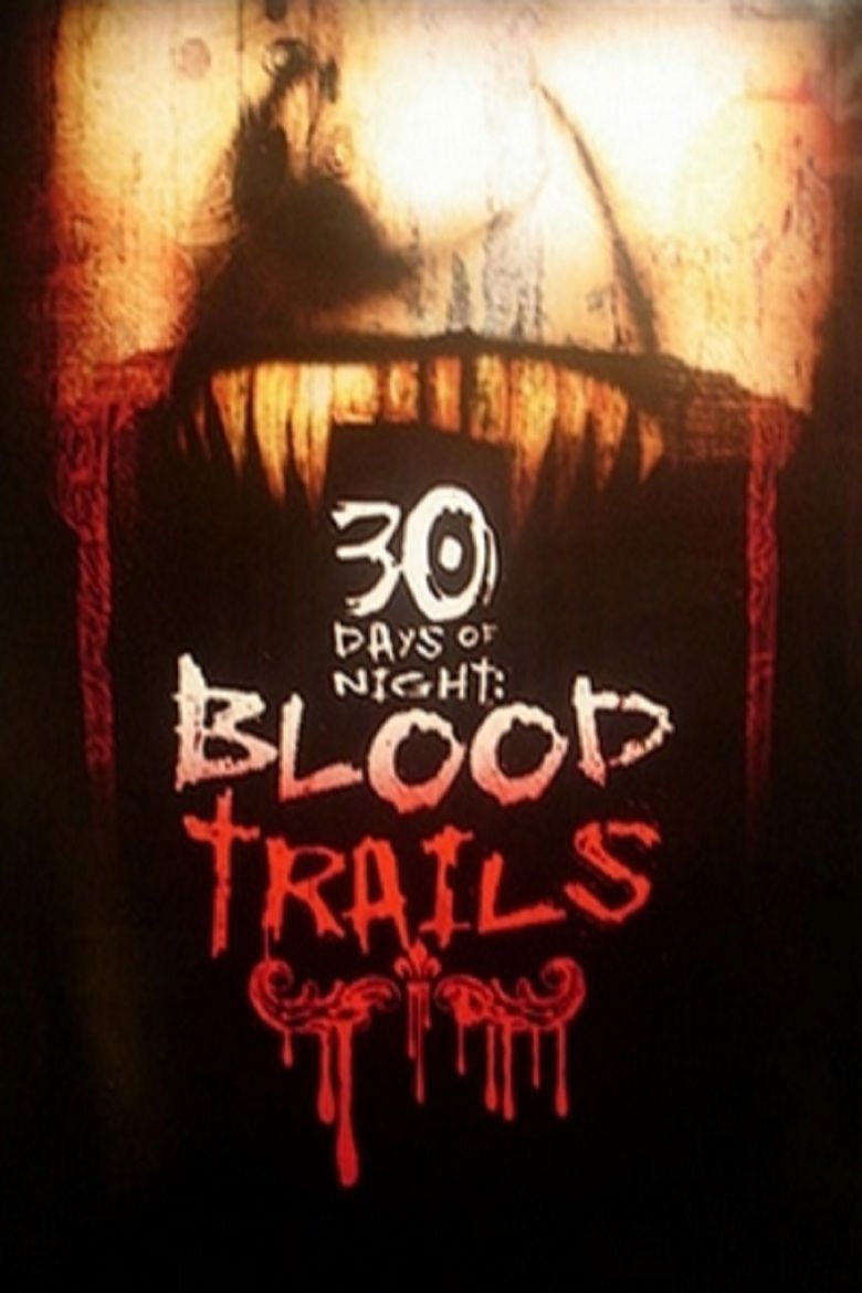 30 Days of Night: Blood Trails movie poster