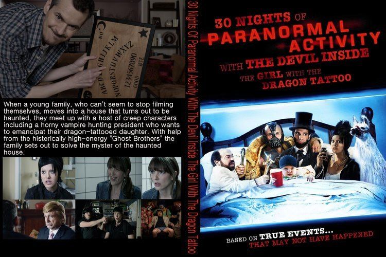 30 Nights of Paranormal Activity with the Devil Inside the Girl with the Dragon Tattoo Watch 30 Nights of Paranormal Activity with the Devil Inside the