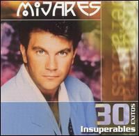 30 Éxitos Insuperables (Mijares album) httpsuploadwikimediaorgwikipediaen886Mij