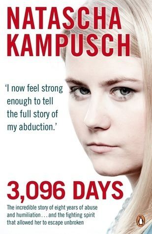3096 3096 Days by Natascha Kampusch