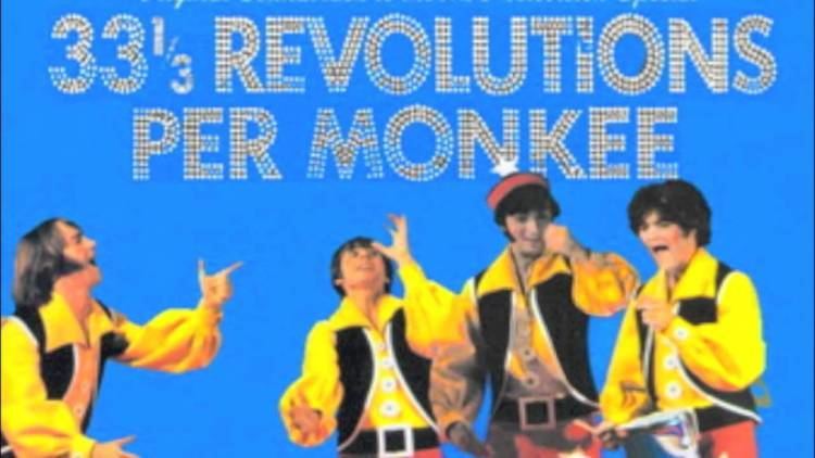 33⅓ Revolutions per Monkee 33 13 Revolutions per Monkee quotI Go Apequot YouTube