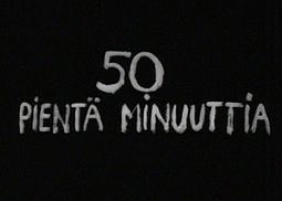 50 pientä minuuttia httpsuploadwikimediaorgwikipediafithumbb