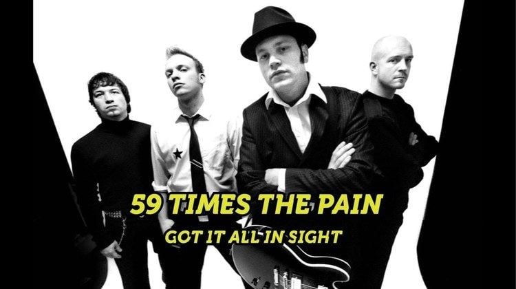 59 Times the Pain 59 Times The Pain Got It All In Sight NRHG Cover YouTube