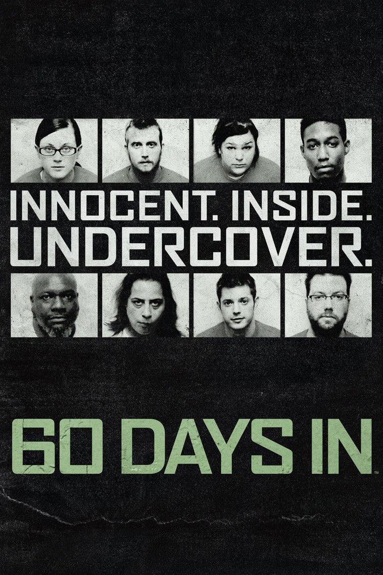 60 Days In - Channel 4's Tv Show newly acquired docu-series 60 Days in Jail