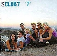 7 (S Club 7 album) httpsuploadwikimediaorgwikipediaenthumbf