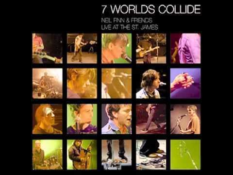 7 Worlds Collide Neil Finn The Climber 7 Worlds Collide YouTube