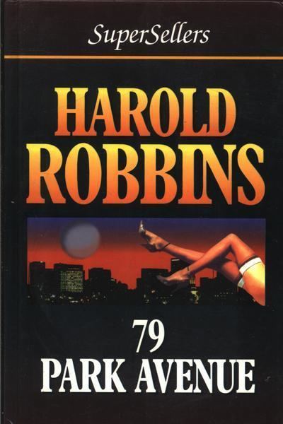 79 Park Avenue 79 Park Avenue Harold Robbins Traa Livraria e Sebo