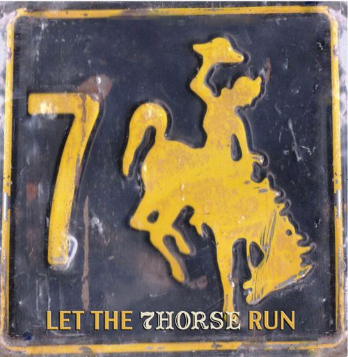 7horse Let The 7Horse Run 7Horse