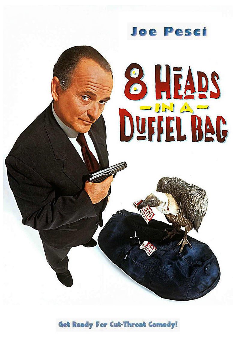 8 Heads in a Duffel Bag movie poster
