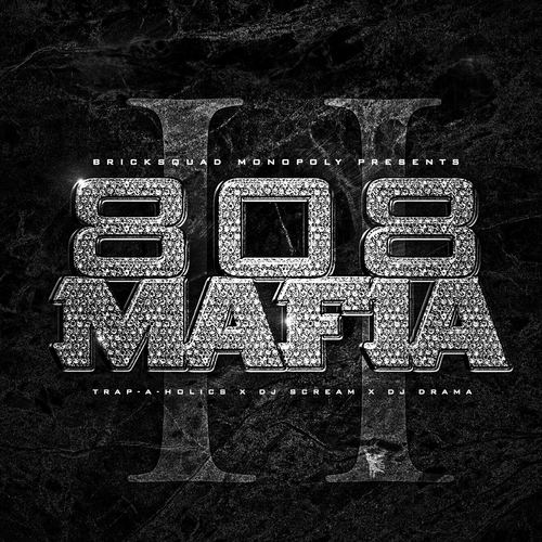 808 Mafia 808 Mafia 808 Mafia 2 Hosted by TrapAHolics DJ Scream amp DJ