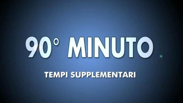 90º minuto 90 Minuto Tempi supplementari VIDEO Calcio RaiSport