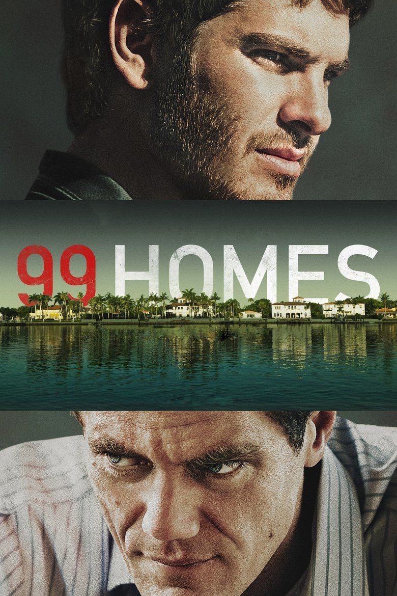 99 Homes movie poster
