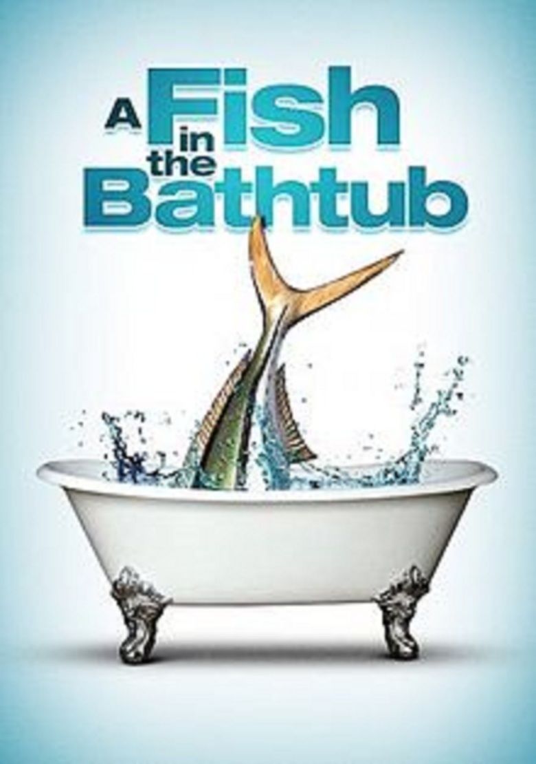 A Fish in the Bathtub movie poster
