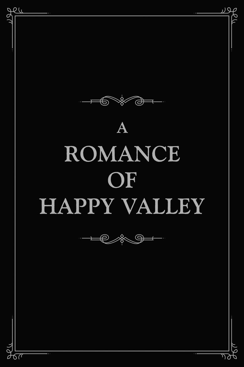 A Romance of Happy Valley movie poster