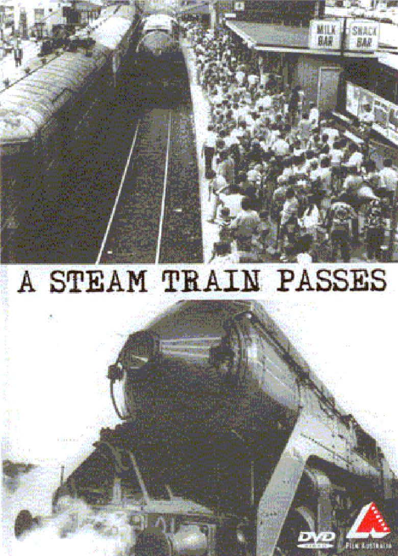 A Steam Train Passes movie poster