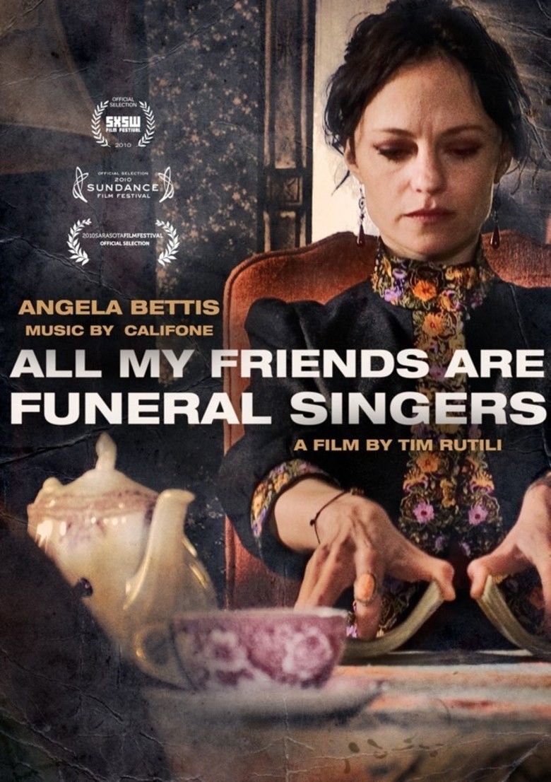 All My Friends Are Funeral Singers (film) movie poster