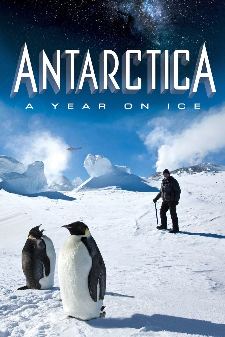 Antarctica: A Year on Ice movie poster