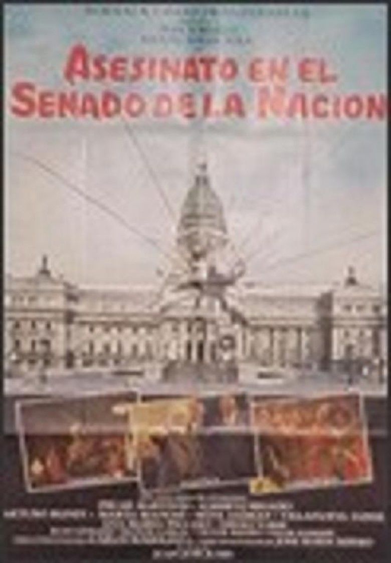 Asesinato en el Senado de la Nacion movie poster