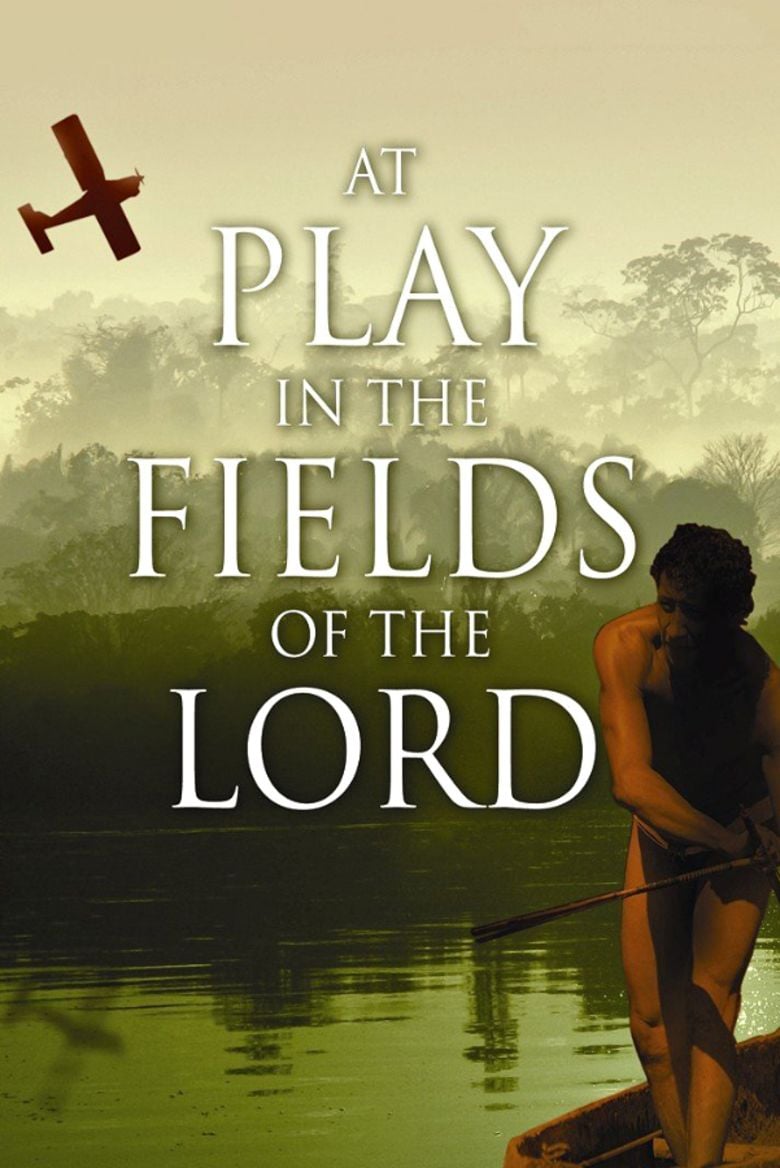 At Play in the Fields of the Lord movie poster