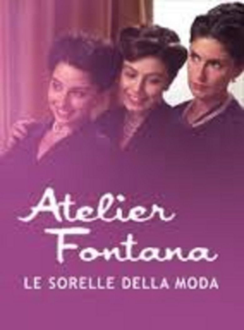 Atelier Fontana Le sorelle della moda movie poster