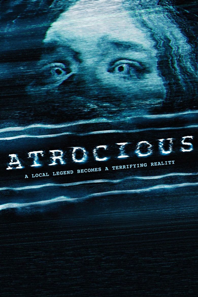 Atrocious (film) movie poster