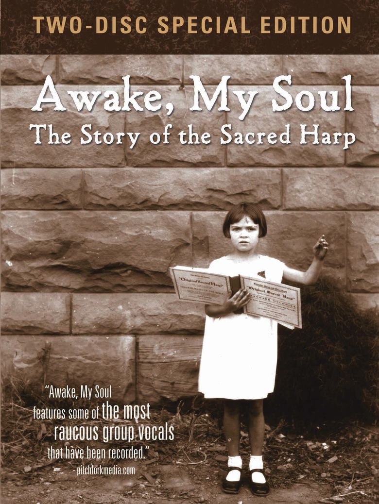 Awake, My Soul: The Story of the Sacred Harp movie poster