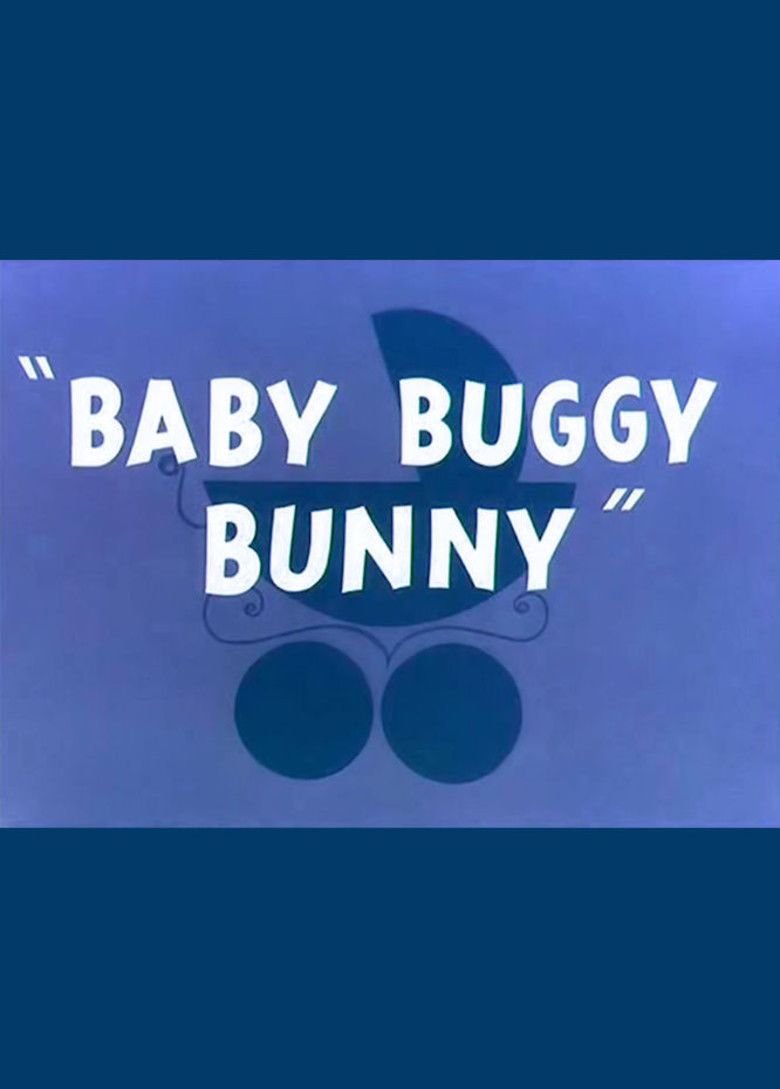 Baby Buggy Bunny movie poster