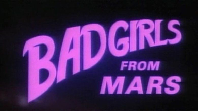 Bad Girls from Mars movie scenes
