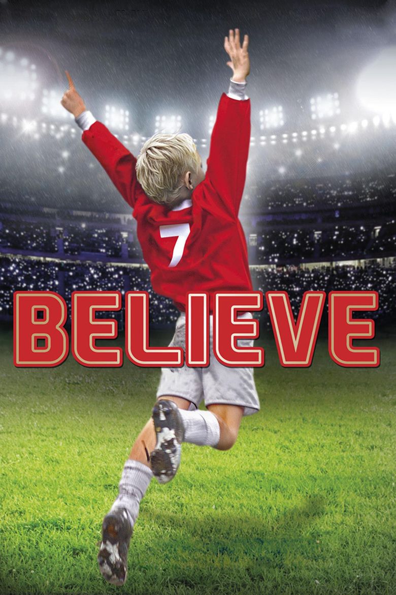 Believe (2013 film) movie poster