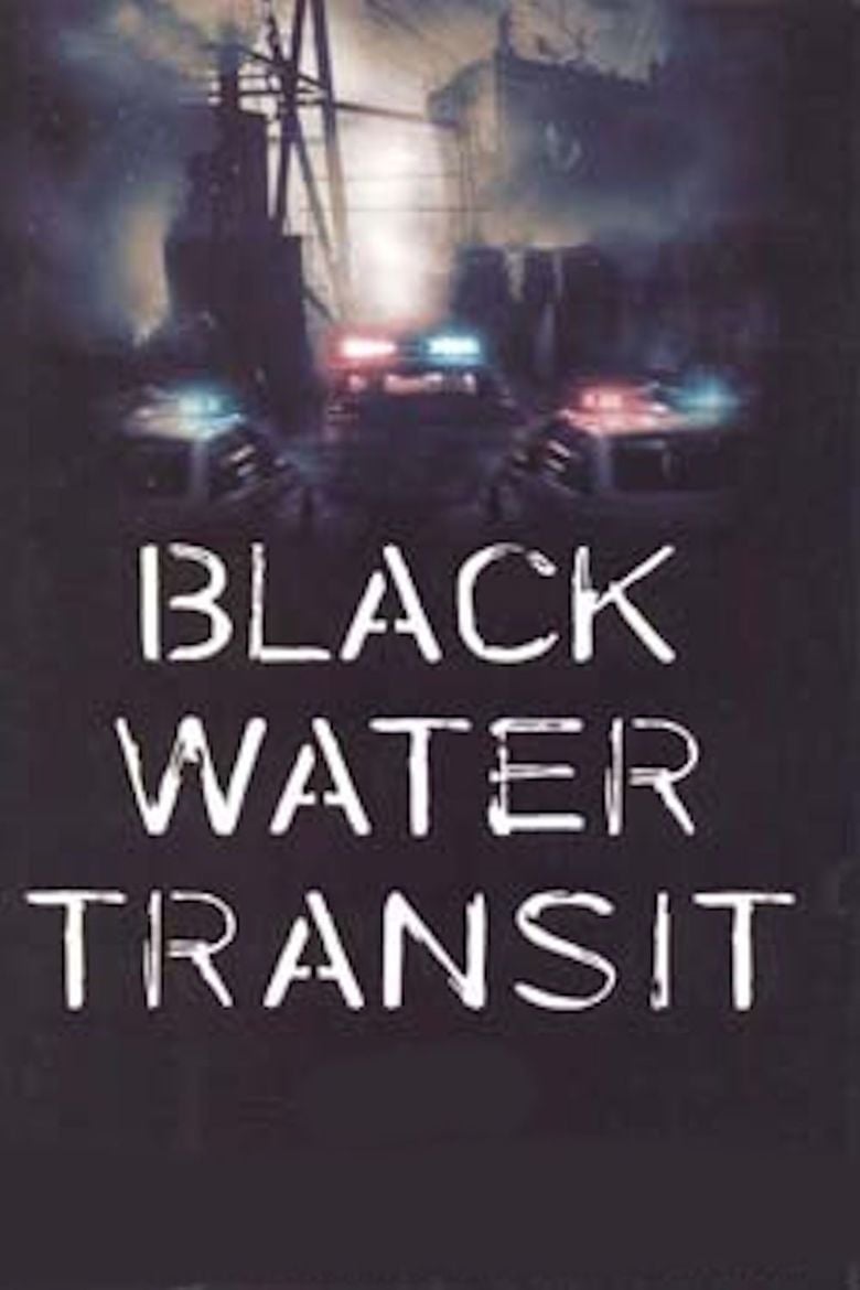 Black Water Transit movie poster
