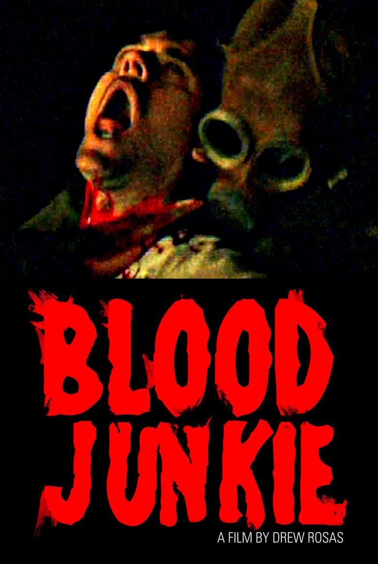Blood Junkie movie poster