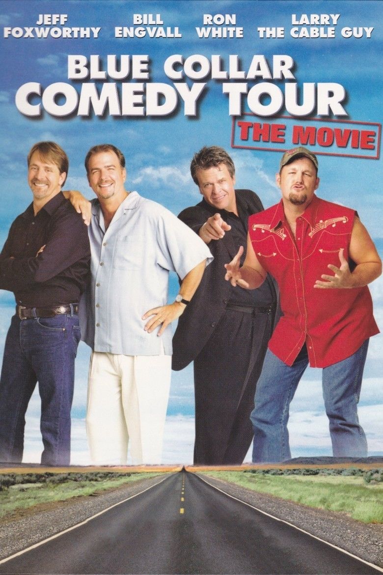 Blue Collar Comedy Tour: The Movie movie poster