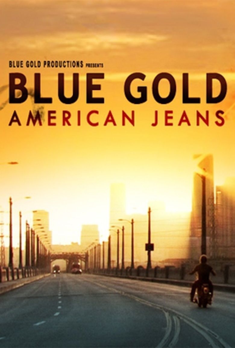 Blue Gold: American Jeans movie poster